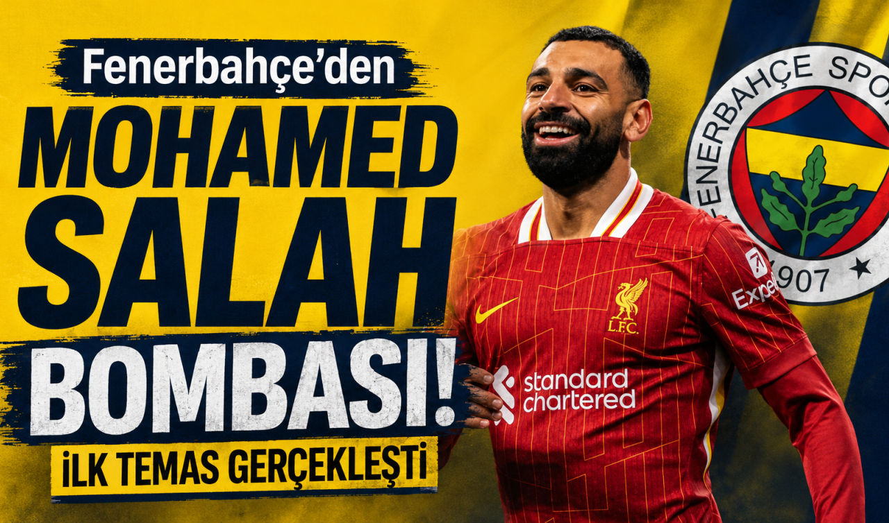Fenerbahçe’den Mohamed Salah bombası! İlk temas gerçekleşti