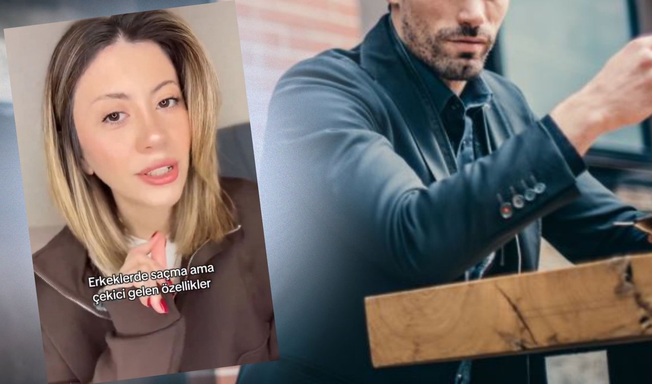 Erkeklerde “saçma ama çekici” bulunan özellikler! İşte erkeklerde çekici bulunan detaylar